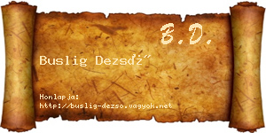 Buslig Dezső névjegykártya
